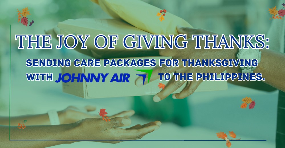 Thanksgiving Care Packages with Johnny Air to the Philippines.