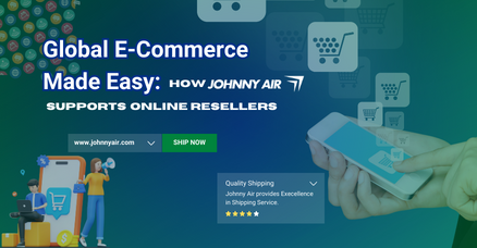 Johnny Air Cargo E-Commerce: Global Online Resellers