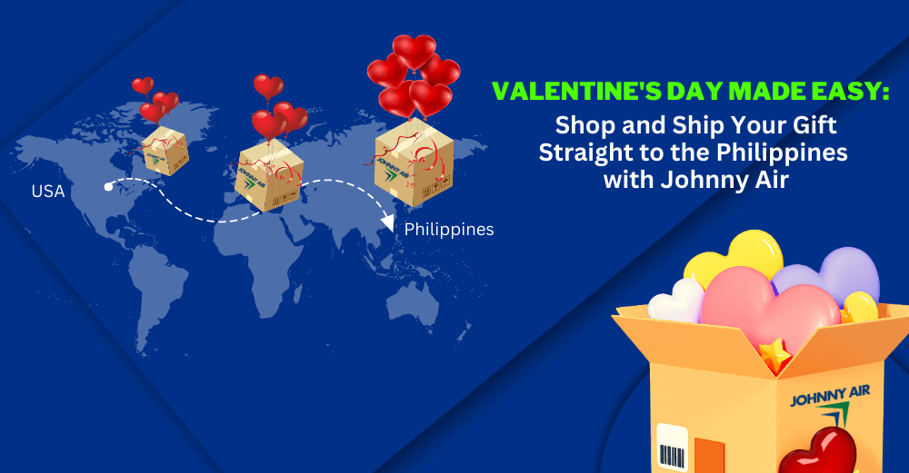 Shipping to Philippines from the US Valentine's Day Made Easy
